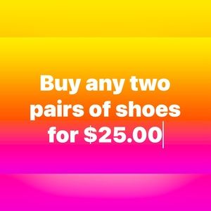 Any two pairs of shoes!!!! Sale Sale